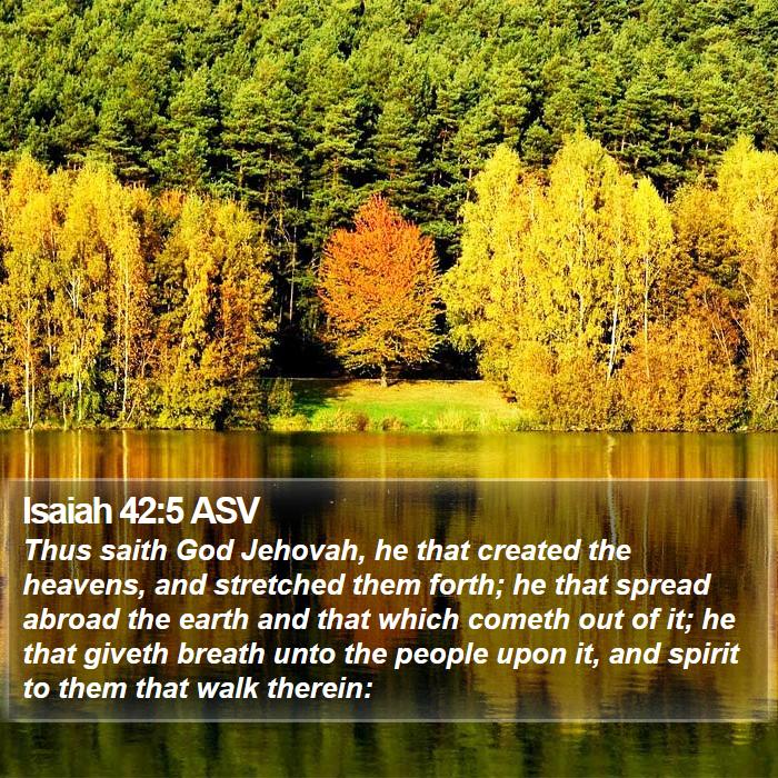 Isaiah 42:5 ASV Bible Study