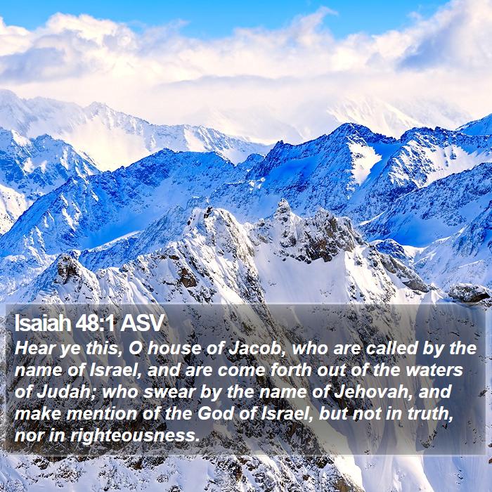 Isaiah 48:1 ASV Bible Study