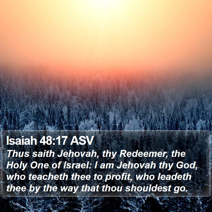 Isaiah 48:17 ASV Bible Study