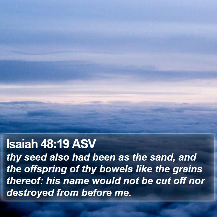 Isaiah 48:19 ASV Bible Study