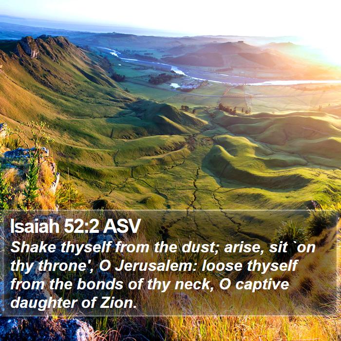 Isaiah 52:2 ASV Bible Study