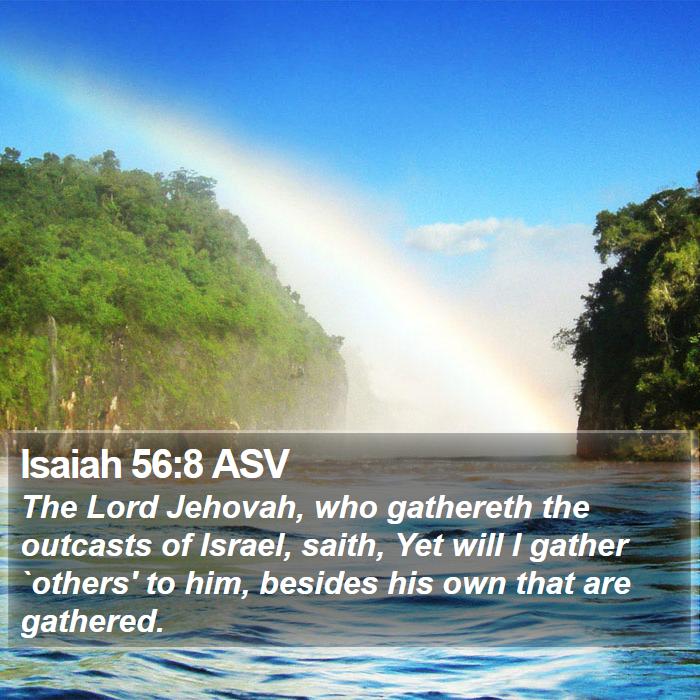 Isaiah 56:8 ASV Bible Study