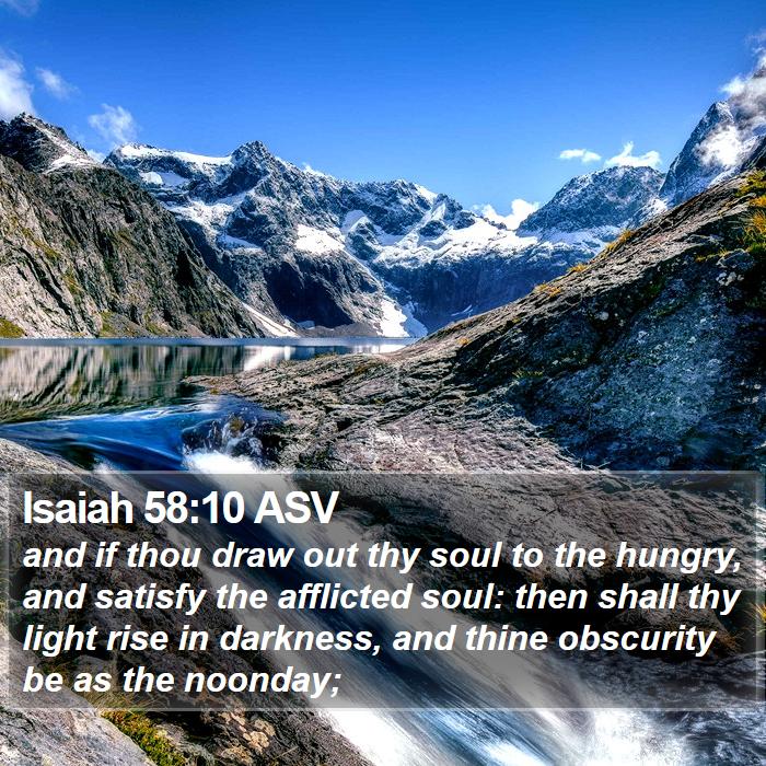 Isaiah 58:10 ASV Bible Study