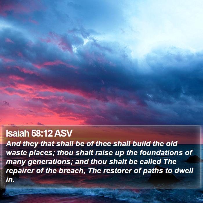 Isaiah 58:12 ASV Bible Study