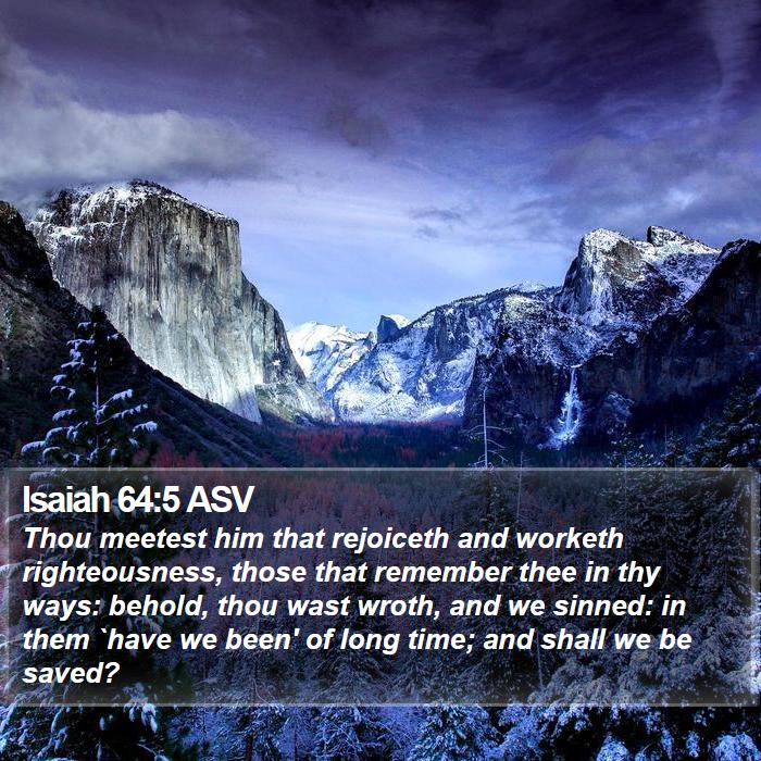 Isaiah 64:5 ASV Bible Study