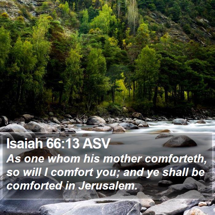 Isaiah 66:13 ASV Bible Study