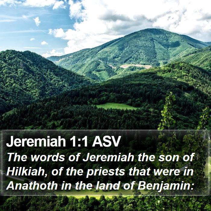 Jeremiah 1:1 ASV Bible Study