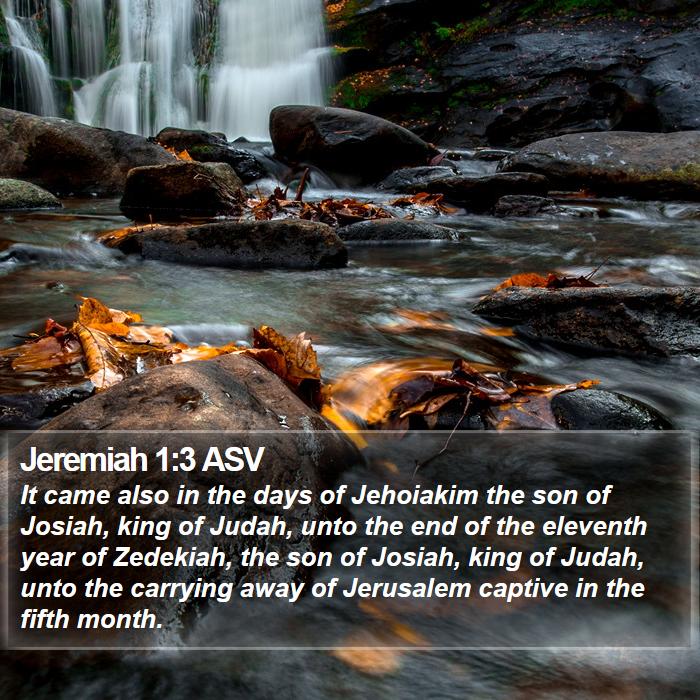 Jeremiah 1:3 ASV Bible Study