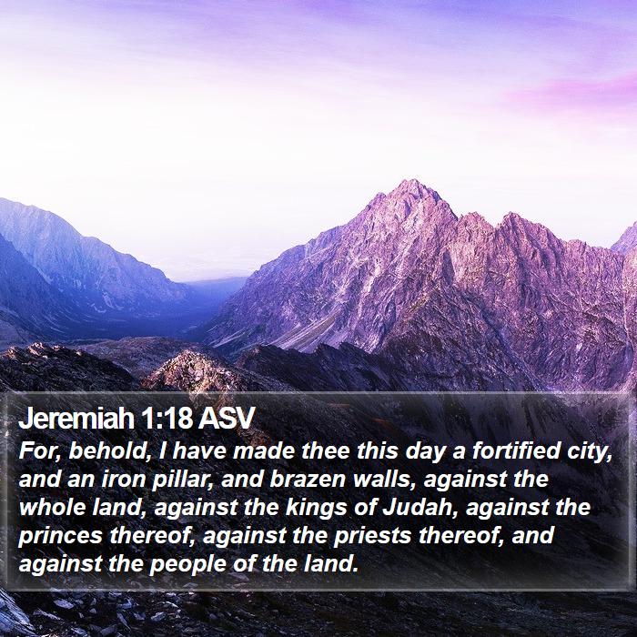 Jeremiah 1:18 ASV Bible Study