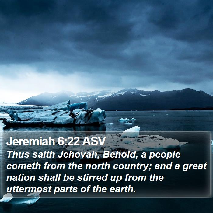 Jeremiah 6:22 ASV Bible Study