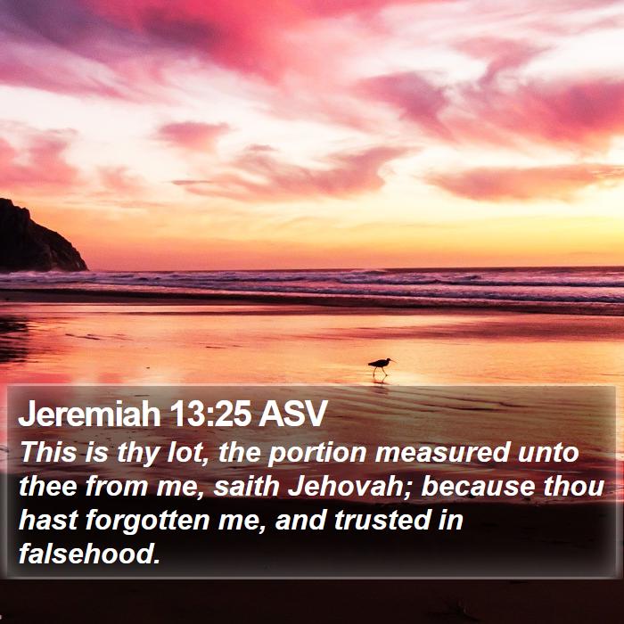 Jeremiah 13:25 ASV Bible Study