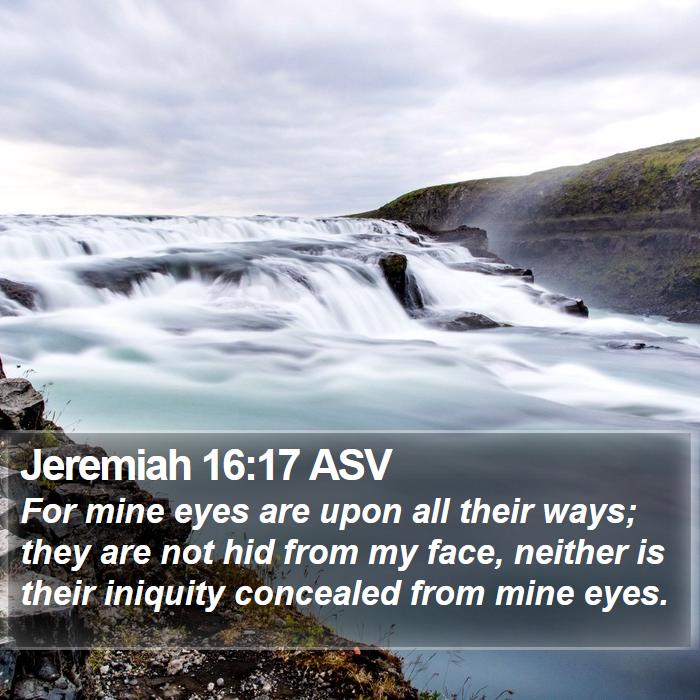 Jeremiah 16:17 ASV Bible Study