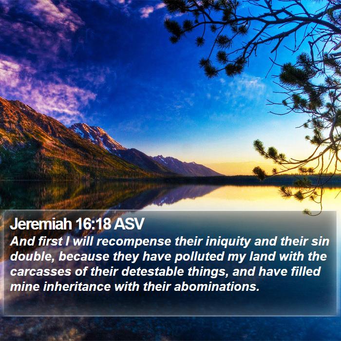 Jeremiah 16:18 ASV Bible Study