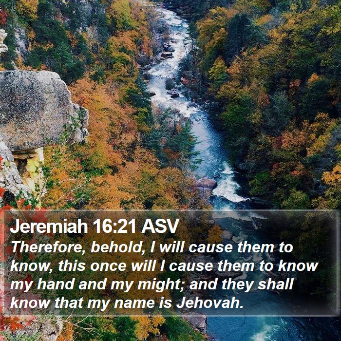 Jeremiah 16:21 ASV Bible Study