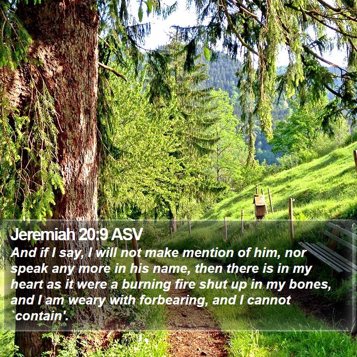 Jeremiah 20:9 ASV Bible Study