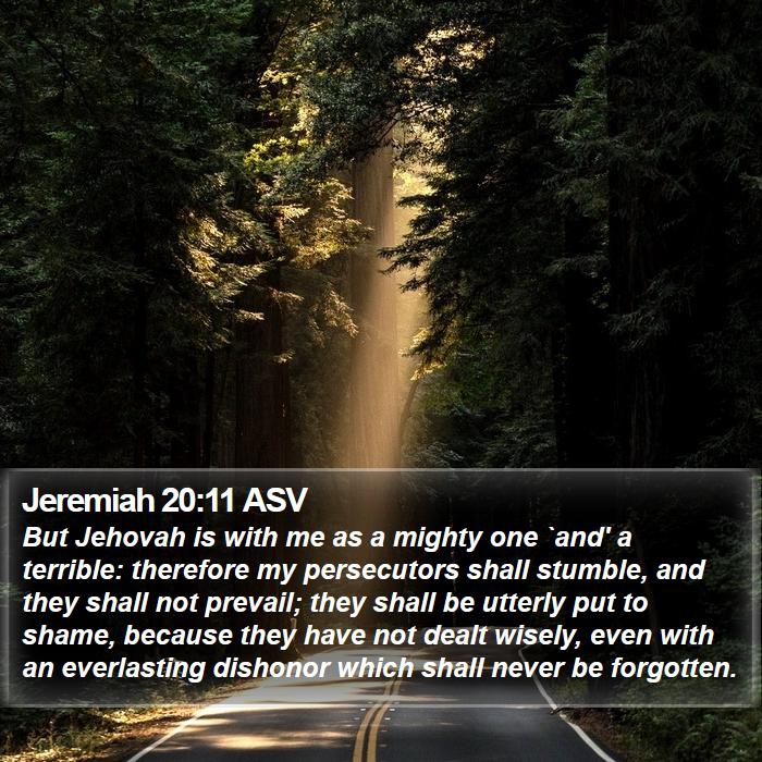 Jeremiah 20:11 ASV Bible Study