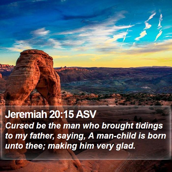 Jeremiah 20:15 ASV Bible Study