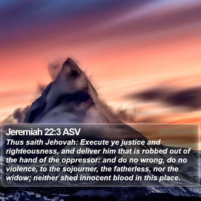 Jeremiah 22:3 ASV Bible Study