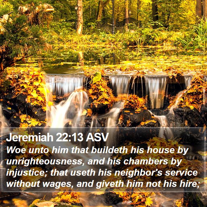 Jeremiah 22:13 ASV Bible Study