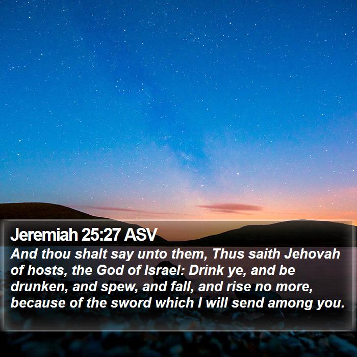 Jeremiah 25:27 ASV Bible Study