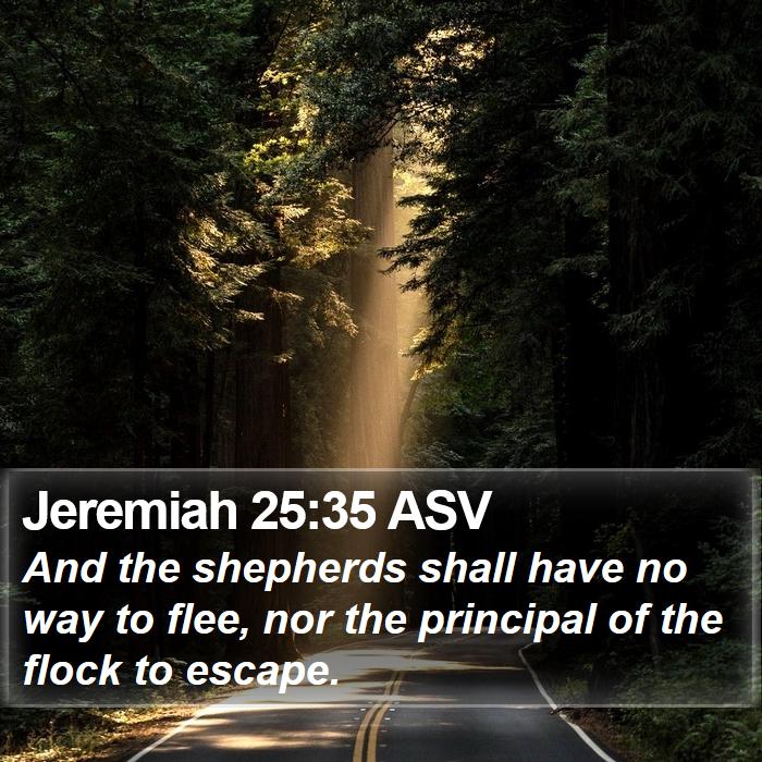 Jeremiah 25:35 ASV Bible Study