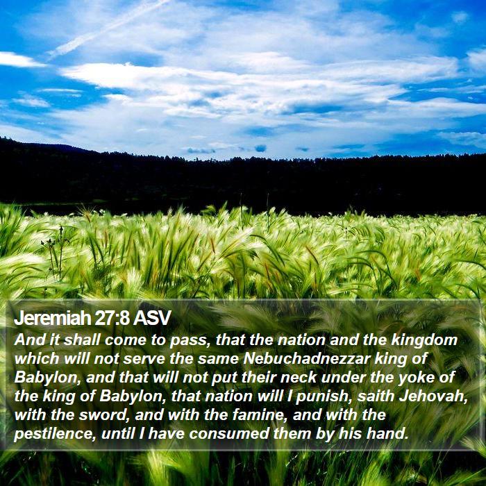 Jeremiah 27:8 ASV Bible Study