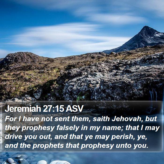 Jeremiah 27:15 ASV Bible Study