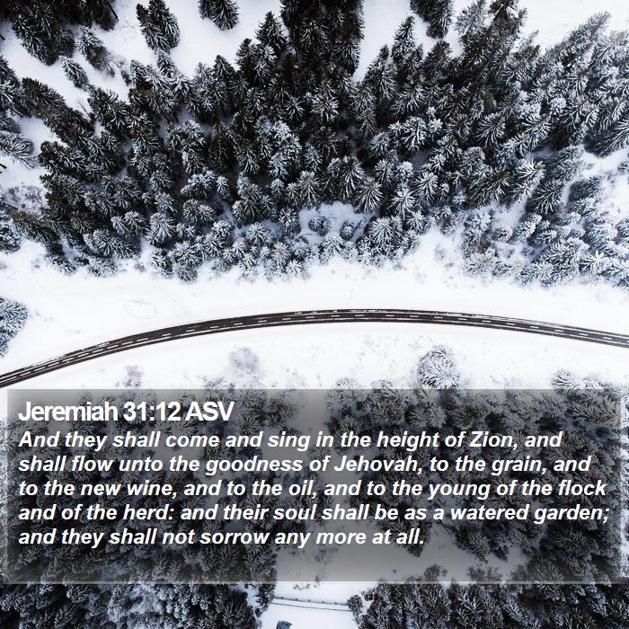 Jeremiah 31:12 ASV Bible Study