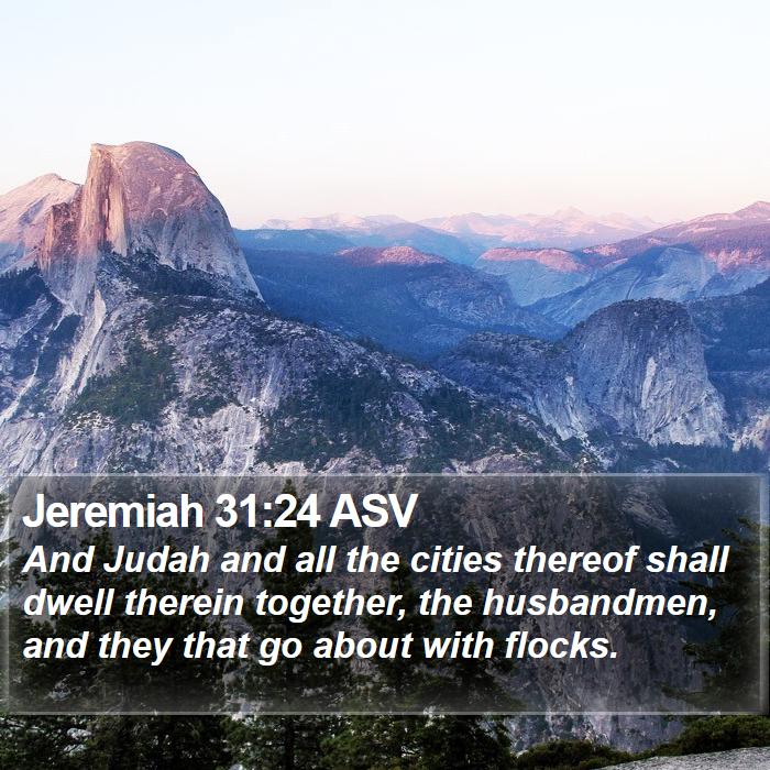 Jeremiah 31:24 ASV Bible Study