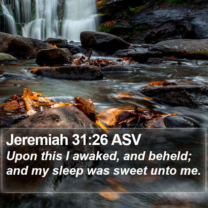 Jeremiah 31:26 ASV Bible Study