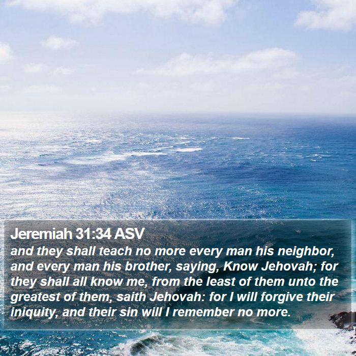 Jeremiah 31:34 ASV Bible Study