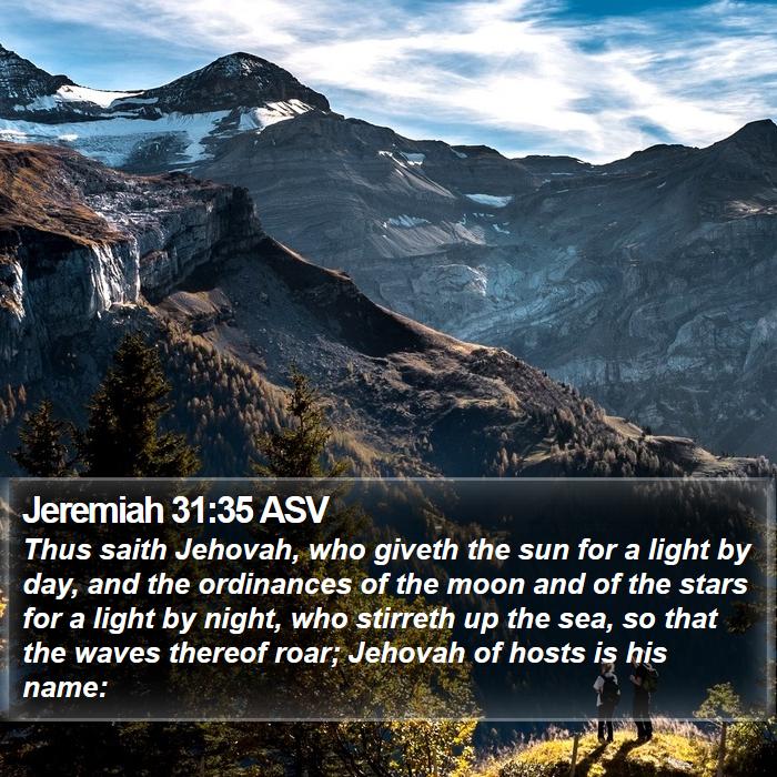 Jeremiah 31:35 ASV Bible Study