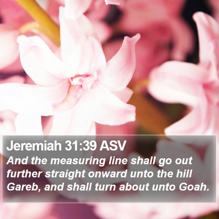 Jeremiah 31:39 ASV Bible Study