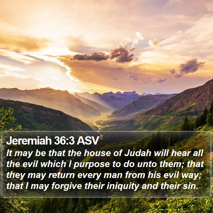 Jeremiah 36:3 ASV Bible Study