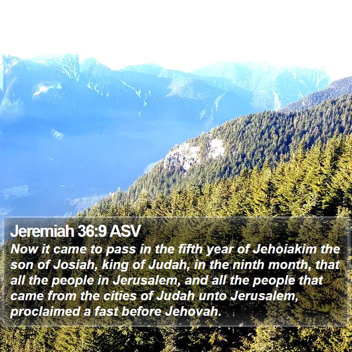 Jeremiah 36:9 ASV Bible Study