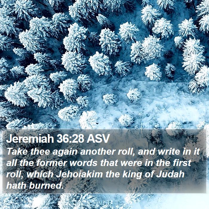 Jeremiah 36:28 ASV Bible Study