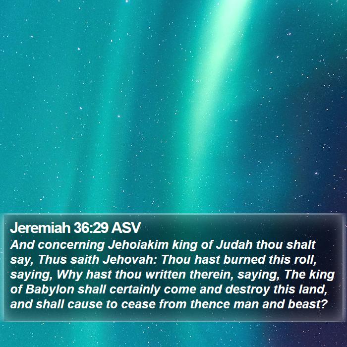 Jeremiah 36:29 ASV Bible Study