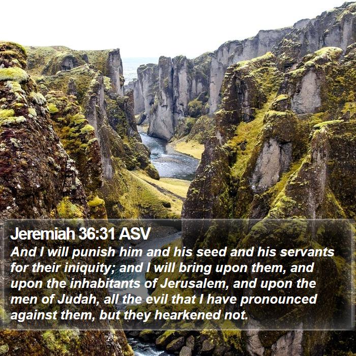 Jeremiah 36:31 ASV Bible Study