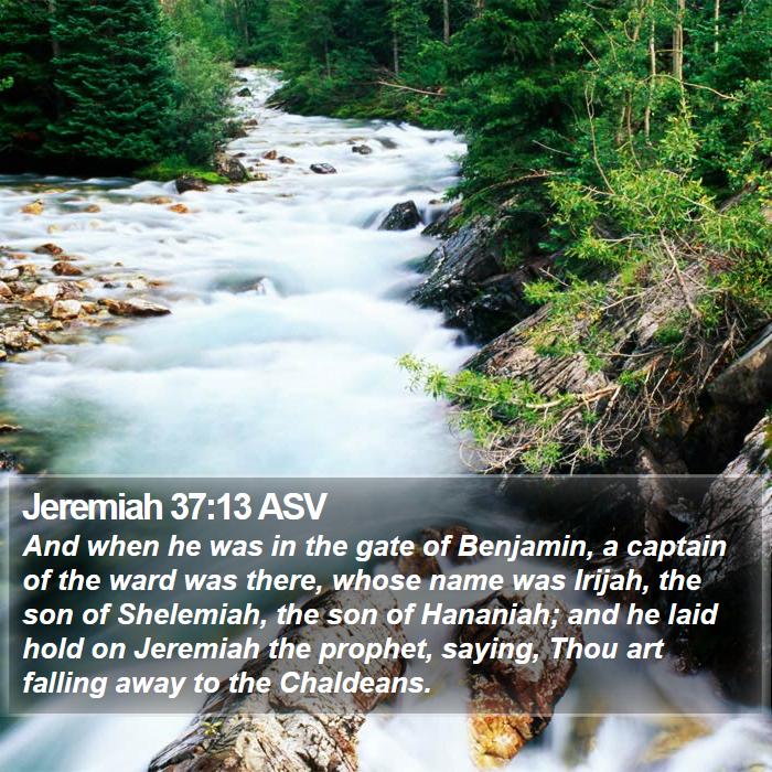 Jeremiah 37:13 ASV Bible Study