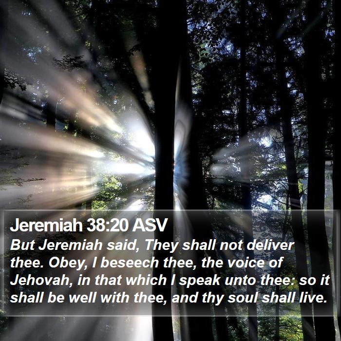 Jeremiah 38:20 ASV Bible Study