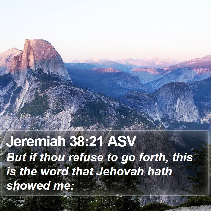 Jeremiah 38:21 ASV Bible Study