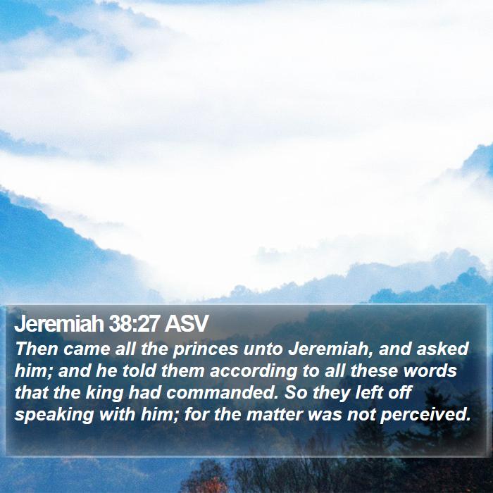 Jeremiah 38:27 ASV Bible Study