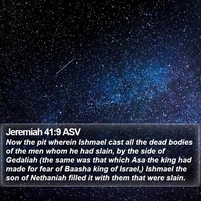 Jeremiah 41:9 ASV Bible Study