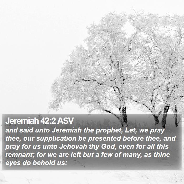 Jeremiah 42:2 ASV Bible Study