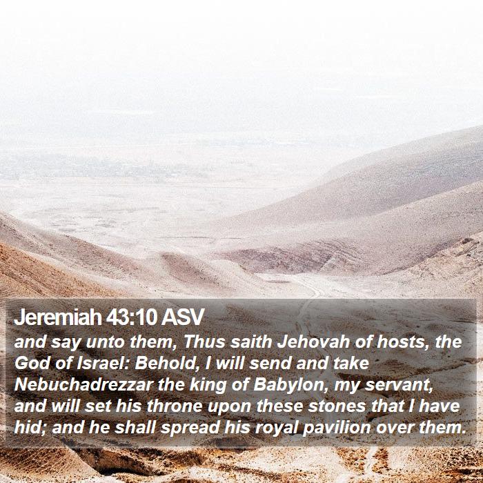 Jeremiah 43:10 ASV Bible Study