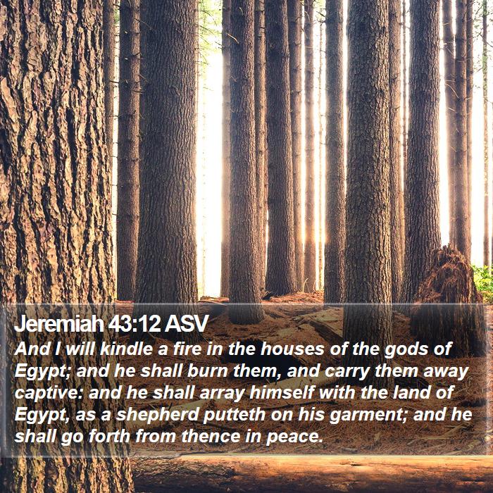 Jeremiah 43:12 ASV Bible Study