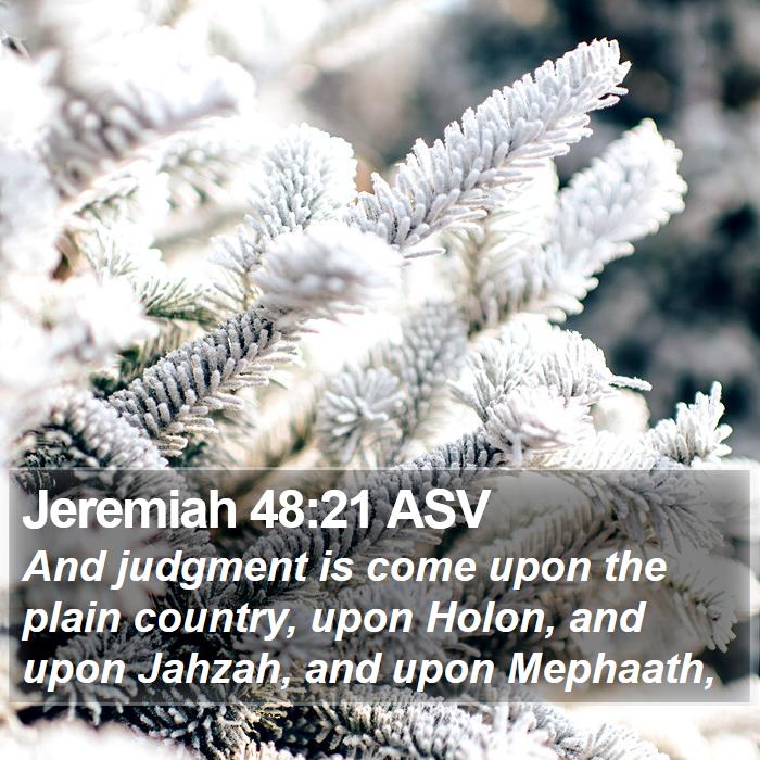 Jeremiah 48:21 ASV Bible Study