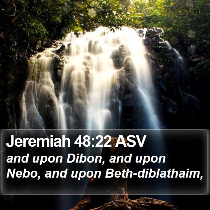 Jeremiah 48:22 ASV Bible Study