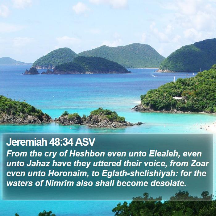 Jeremiah 48:34 ASV Bible Study