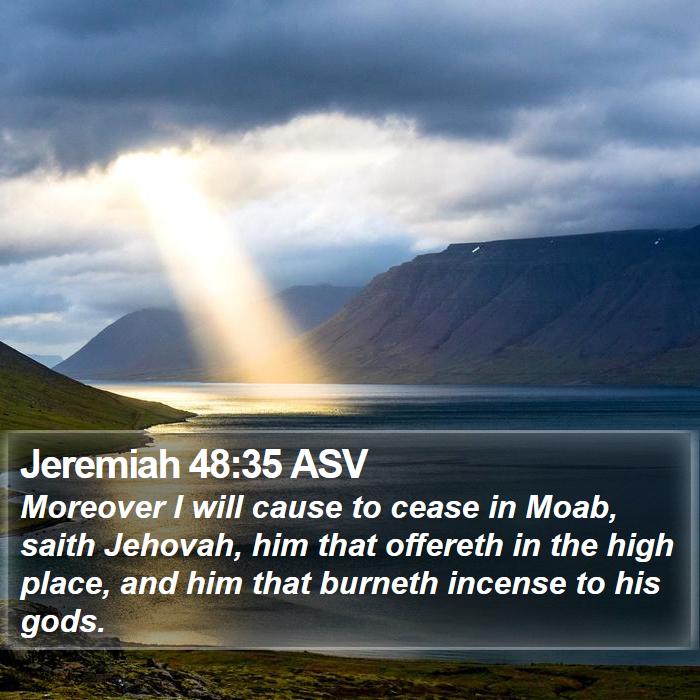 Jeremiah 48:35 ASV Bible Study